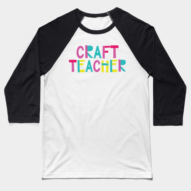 Craft Teacher Gift Idea Cute Back to School Baseball T-Shirt by BetterManufaktur